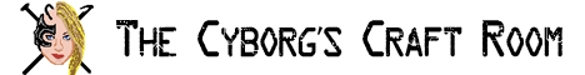 The Cyborg's Craft Room