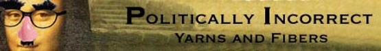 Politically Incorrect Fibers