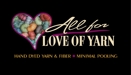 All For Love Of Yarn