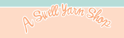 A Swell Yarn Shop