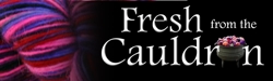 Fresh From the Cauldron